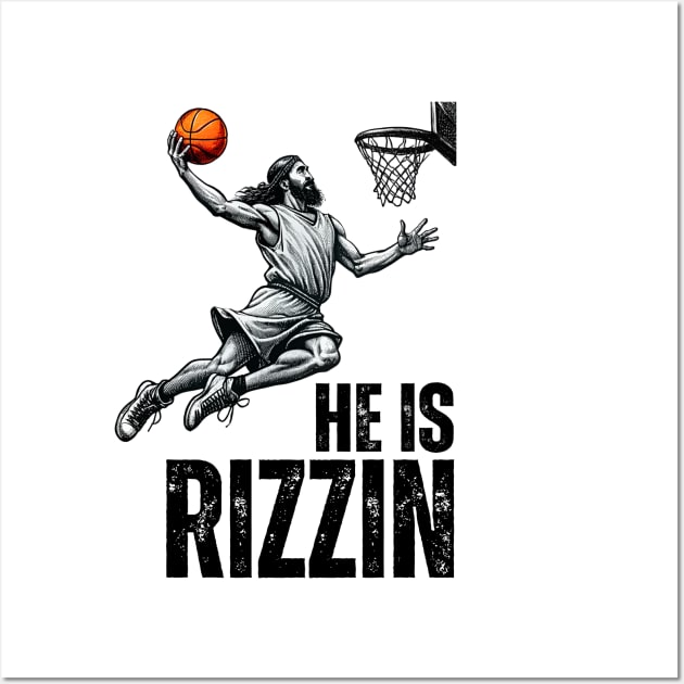 Funny Jesus Playing Basketball He is Rizzin' Wall Art by starryskin